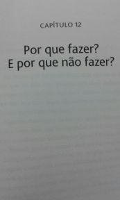 Por que fazemos o que fazemos (1)